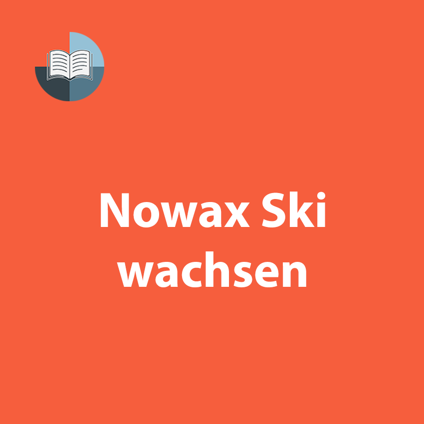 Anleitung Nowax Ski wachsen